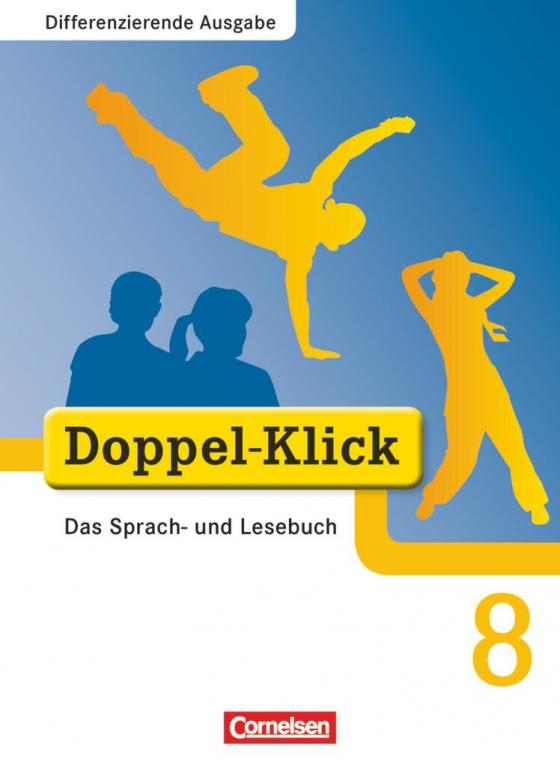 Cover-Bild Doppel-Klick - Das Sprach- und Lesebuch - Differenzierende Ausgabe - 8. Schuljahr