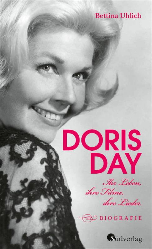 Cover-Bild Doris Day. Ihr Leben, ihre Filme, ihre Lieder