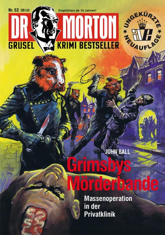Cover-Bild Dr. Morton 52: Grimsbys Mörderbande