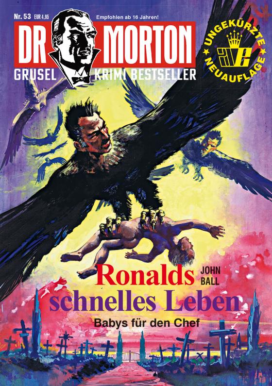 Cover-Bild Dr. Morton 53: Ronalds schnelles Leben
