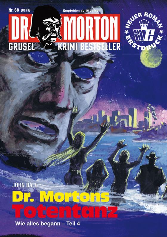 Cover-Bild Dr. Morton 68: Dr. Mortons Totentanz