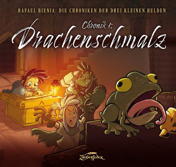 Cover-Bild Drachenschmalz (Die Chroniken der drei kleinen Helden, Chronik 1)