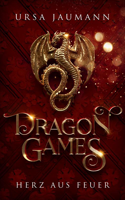 Cover-Bild Dragon Games - Herz aus Feuer