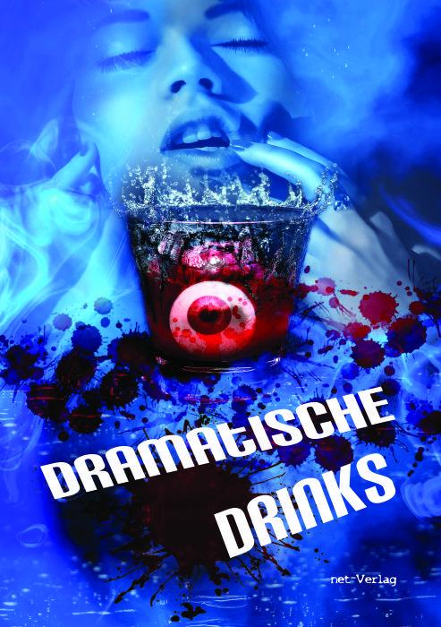 Cover-Bild Dramatische Drinks