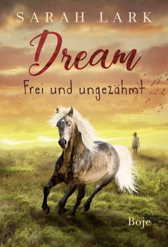 Cover-Bild Dream - Frei und ungezähmt