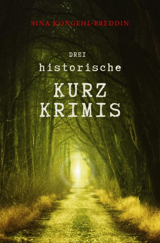 Cover-Bild Drei historische Kurzkrimis