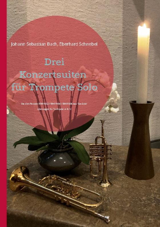 Cover-Bild Drei Konzertsuiten für Trompete Solo