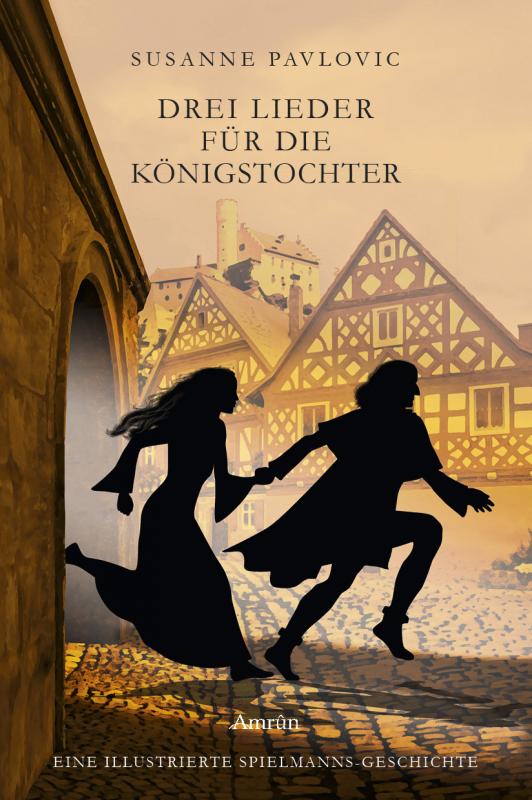 Cover-Bild Drei Lieder für die Königstochter