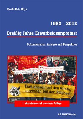 Cover-Bild Dreißig Jahre Erwerbslosenprotest 1982 - 2013