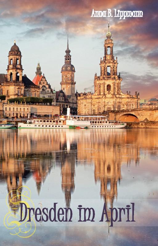 Cover-Bild Dresden im April