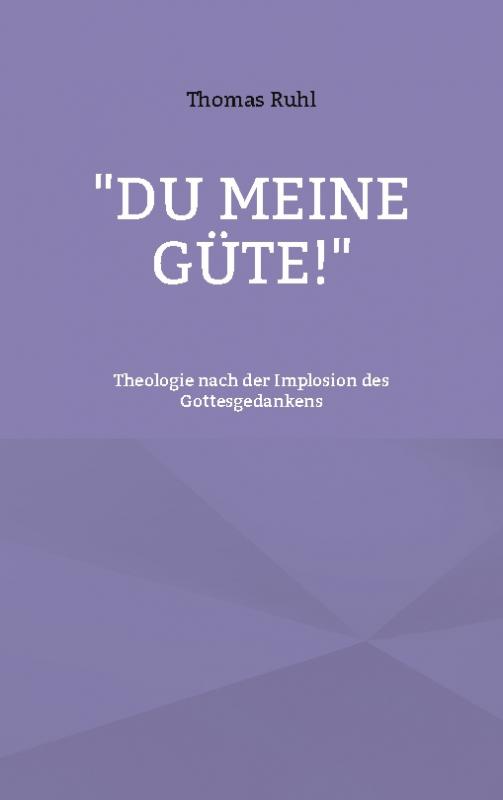 Cover-Bild "Du meine Güte!"