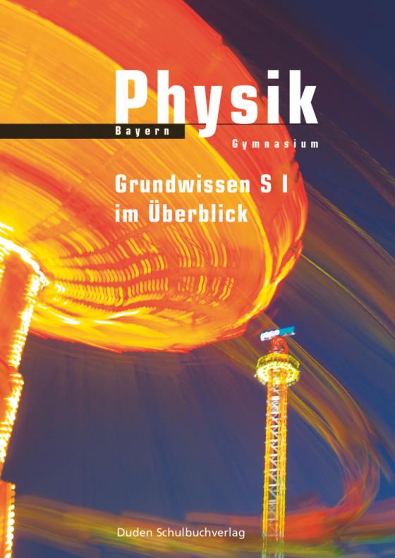Cover-Bild Duden Physik - Gymnasium Bayern - Zu allen Bänden