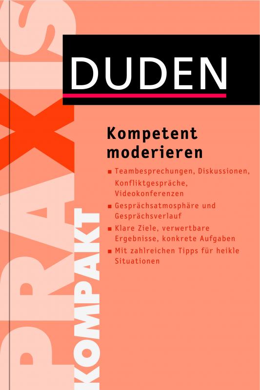 Cover-Bild Duden Praxis kompakt - Kompetent moderieren