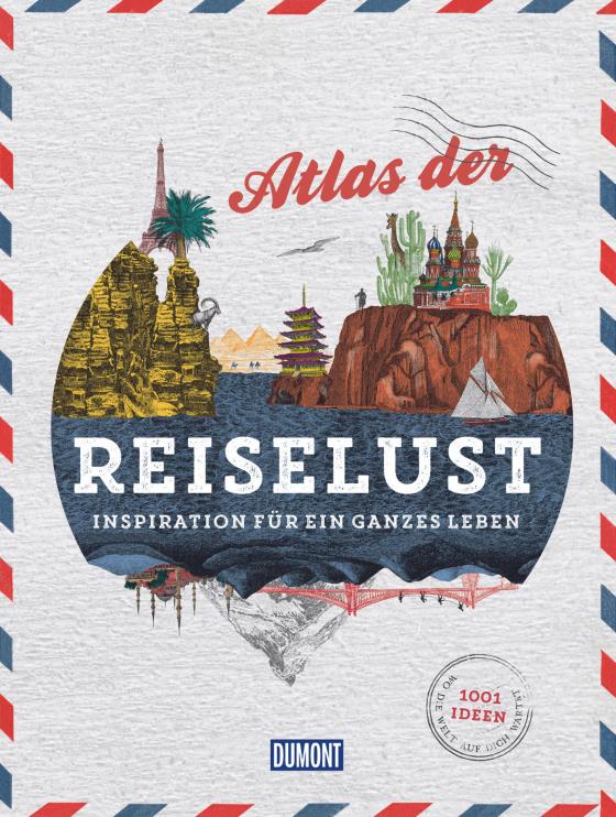 Cover-Bild DuMont Bildband Atlas der Reiselust