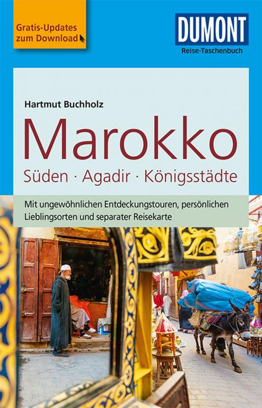 Cover-Bild DuMont Reise-Taschenbuch Reiseführer Marokko, Der Süden mit Agadir & den Königsstädten
