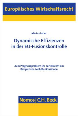 Cover-Bild Dynamische Effizienzen in der EU-Fusionskontrolle