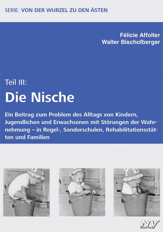 Cover-Bild E-Book Von der Wurzel zu den Ästen – Teil III Die Nische