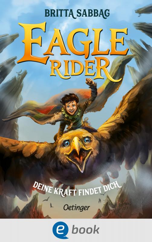 Cover-Bild Eagle Rider 1. Deine Kraft findet dich