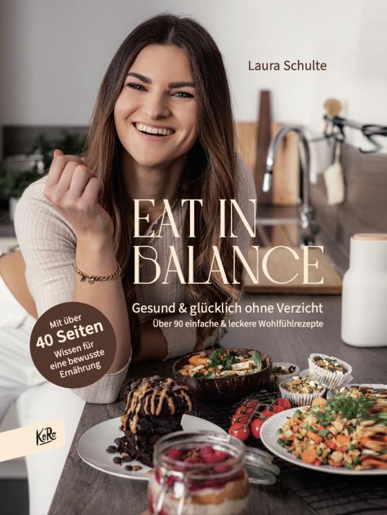 Cover-Bild Eat in Balance: Gesund & glücklich ohne Verzicht