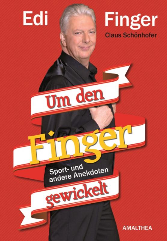 Cover-Bild Edi Finger - Um den Finger gewickelt