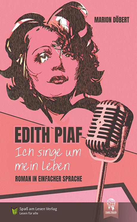 Cover-Bild Edith Piaf - Ich singe um mein Leben