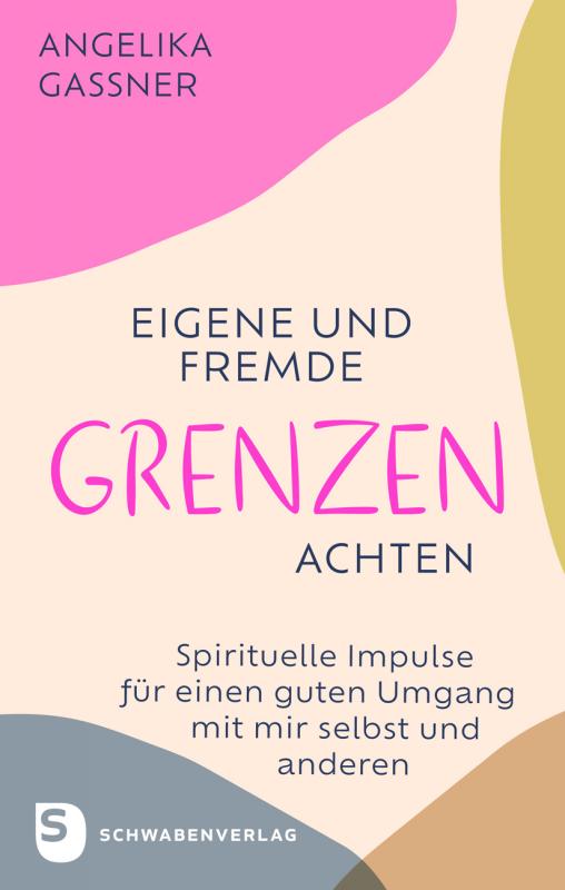 Cover-Bild Eigene und fremde Grenzen achten