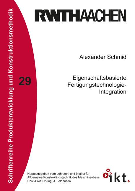 Cover-Bild Eigenschaftsbasierte Fertigungstechnologie-Integration