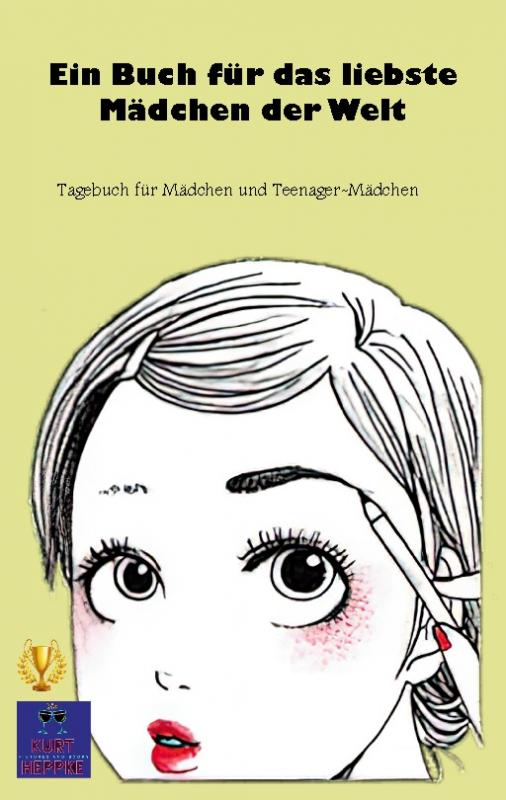 Cover-Bild Ein Buch für das liebste Mädchen der Welt