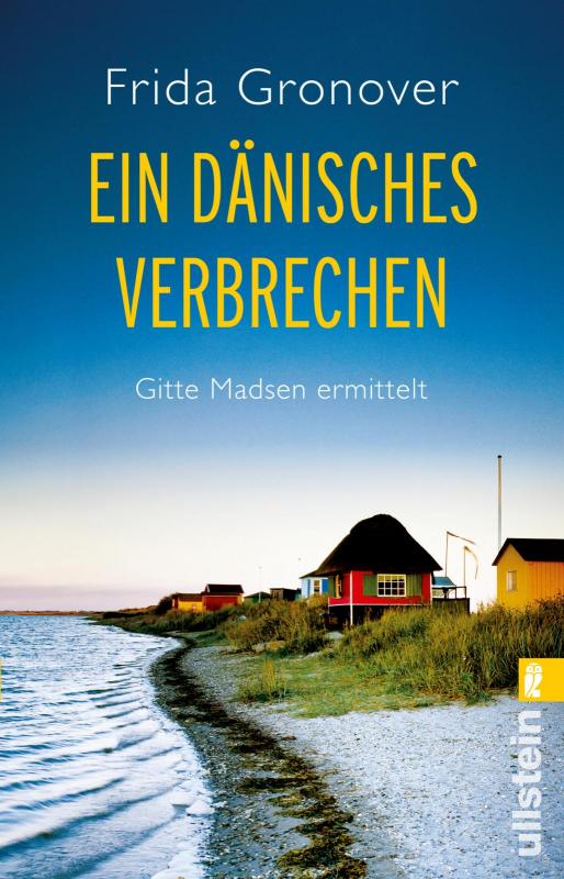 Cover-Bild Ein dänisches Verbrechen (Ein Gitte-Madsen-Krimi 1)