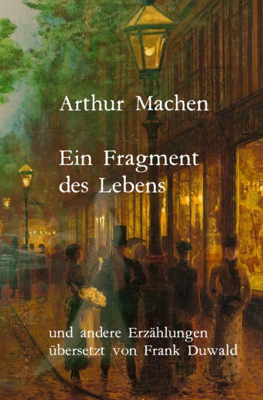 Cover-Bild Ein Fragment des Lebens und andere Erzählungen