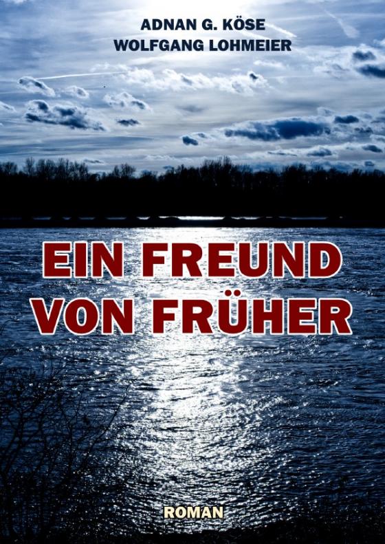 Cover-Bild Ein Freund von Früher