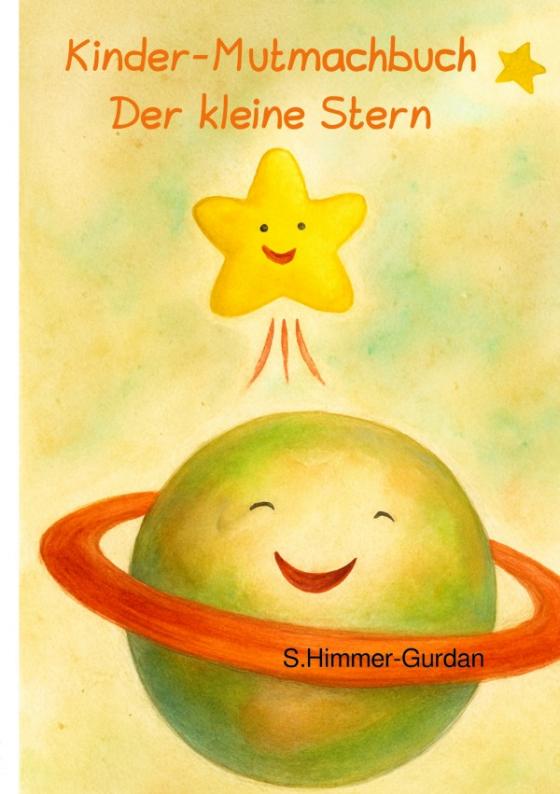 Cover-Bild Ein Kindermutmach-Buch: Der kleine Stern