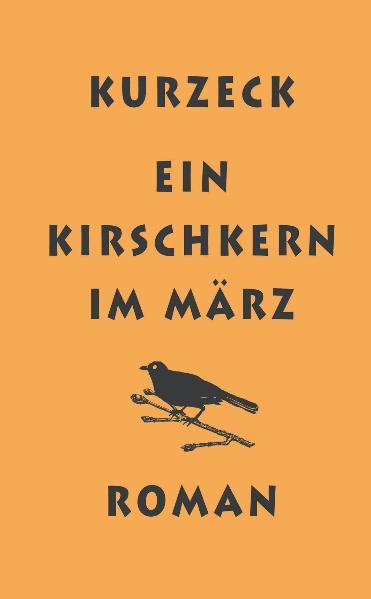 Cover-Bild Ein Kirschkern im März