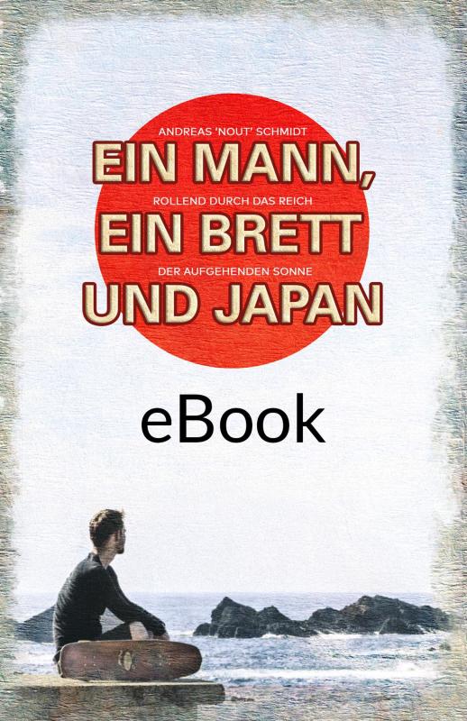 Cover-Bild Ein Mann, ein Brett und Japan