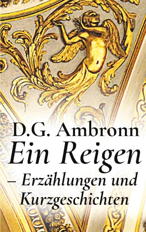 Cover-Bild Ein Reigen - Erzählungen und Kurzgeschichten