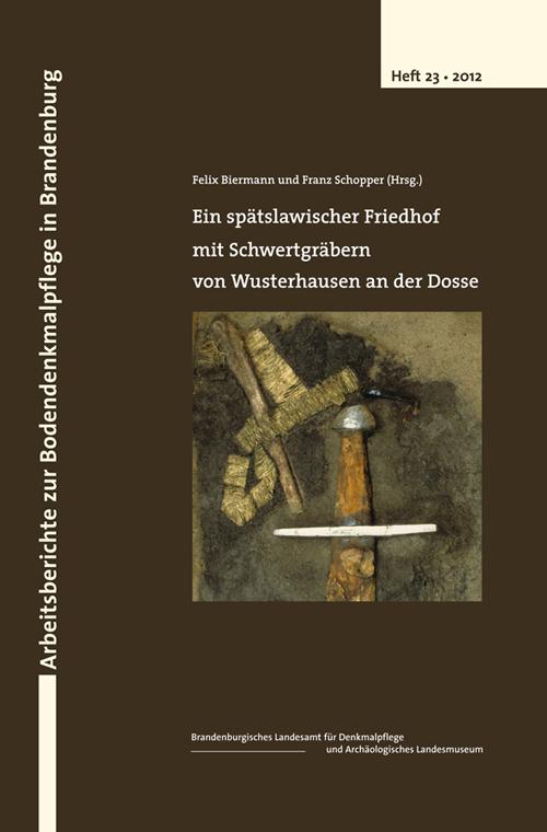 Cover-Bild Ein spätslawischer Friedhof mit Schwertgräbern von Wusterhausen an der Dosse