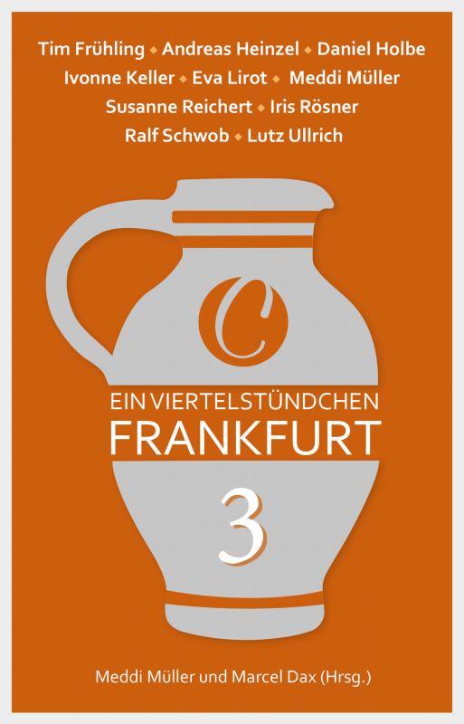Cover-Bild Ein Viertelstündchen Frankfurt – Band 3