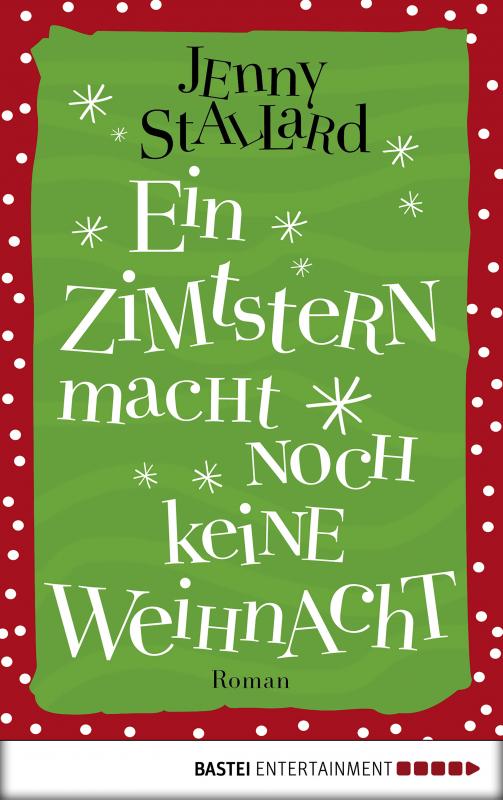 Cover-Bild Ein Zimtstern macht noch keine Weihnacht