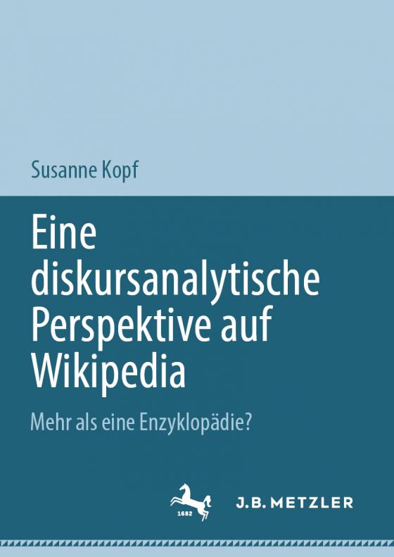 Cover-Bild Eine diskursanalytische Perspektive auf Wikipedia