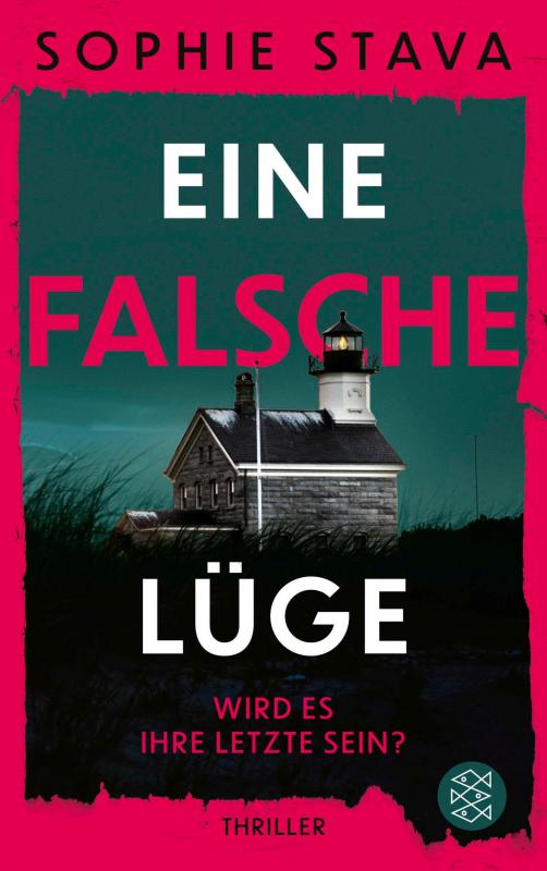 Cover-Bild Eine falsche Lüge – Wird es ihre letzte sein?
