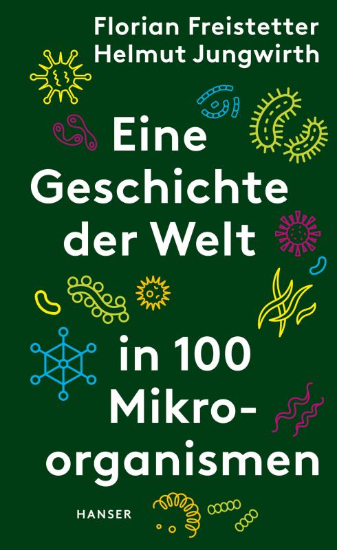 Cover-Bild Eine Geschichte der Welt in 100 Mikroorganismen