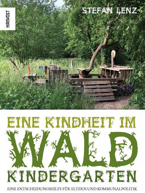 Cover-Bild Eine Kindheit im Waldkindergarten