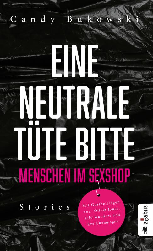 Cover-Bild Eine neutrale Tüte bitte! Menschen im Sexshop