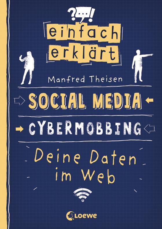 Cover-Bild Einfach erklärt - Social Media - Cybermobbing - Deine Daten im Web