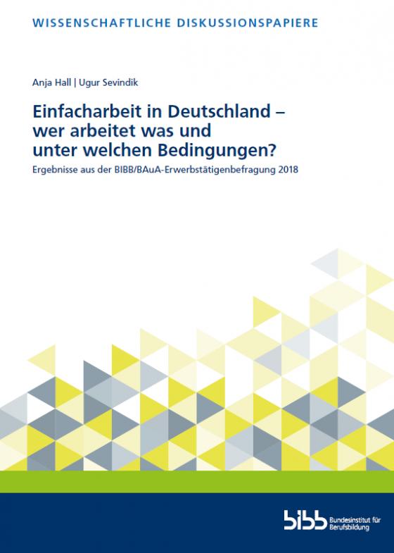 Cover-Bild Einfacharbeit in Deutschland – wer arbeitet was und unter welchen Bedingungen?