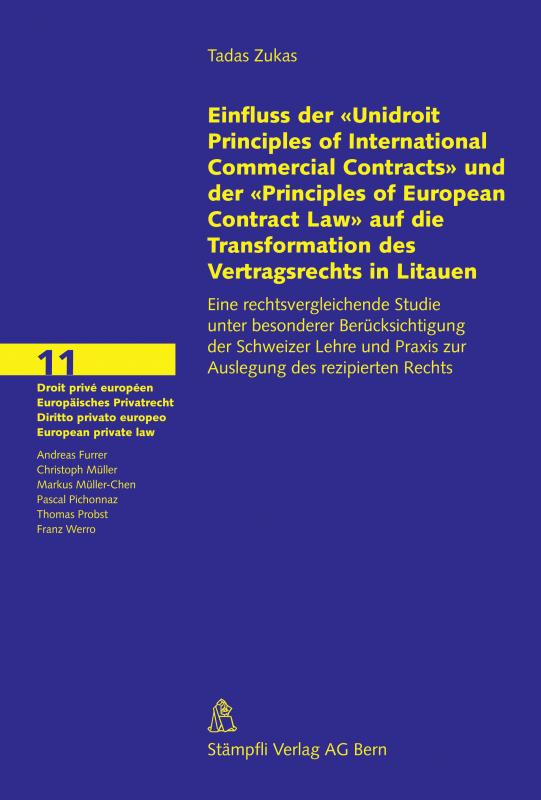 Cover-Bild Einfluss der 'Unidroit Principles of International Commercial Contracts' und der 'Principles of European Contract Law' auf die Transformation des Vertragsrechts in Litauen