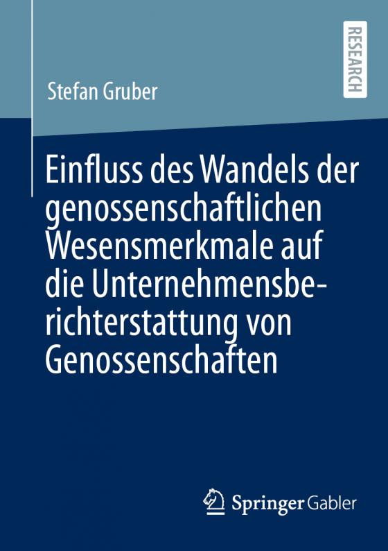 Cover-Bild Einfluss des Wandels der genossenschaftlichen Wesensmerkmale auf die Unternehmensberichterstattung von Genossenschaften