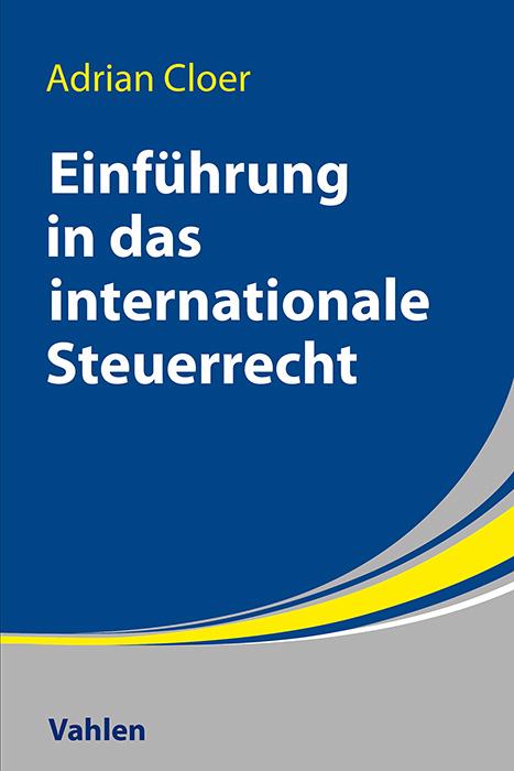 Cover-Bild Einführung in das Internationale Steuerrecht