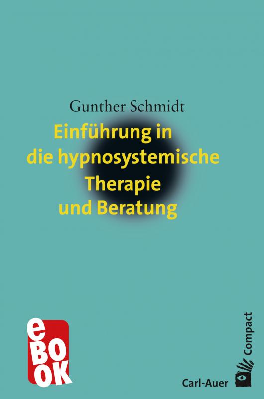 Cover-Bild Einführung in die hypnosystemische Therapie und Beratung