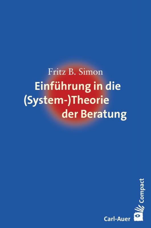Cover-Bild Einführung in die (System-) Theorie der Beratung
